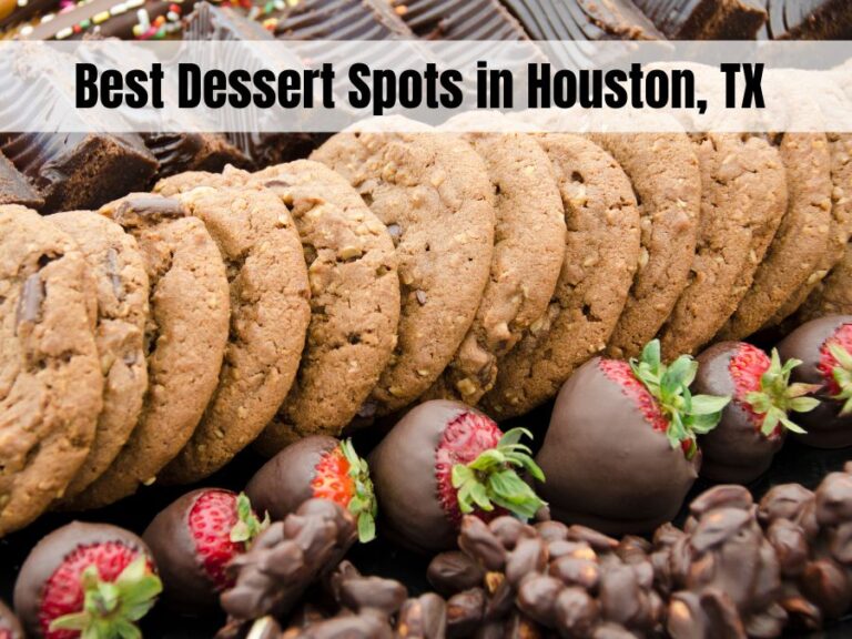 Best Dessert Spots in Houston Worth the Splurge